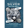 Silver Bullion Bible: The Most Important Silver Ounce Investment Coins