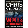 Wrath & Righteousness: Episodes One & Two