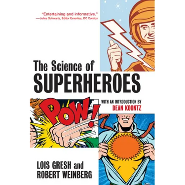 The Science of Superheroes