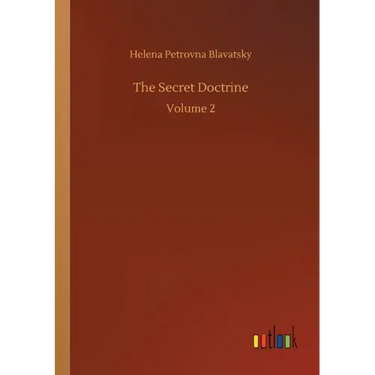 The Secret Doctrine: Volume 2