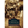 Around Cresson and the Alleghenies