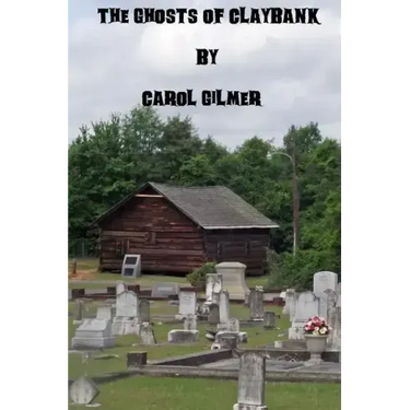 The Ghosts of Claybank