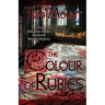 The Colour of Rubies: A Sebastian Foxley Medieval Murder Mystery