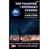 The Talented Ms Rosemary Evening: What Happens in Your Dreams - Stays in Your Dreams