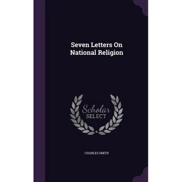 Seven Letters On National Religion
