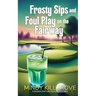 Frosty Sips and Foul Play on the Fairway