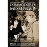 Commodore's Messenger Book II: Riding Out The Storms with L. Ron Hubbard