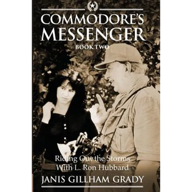 Commodore's Messenger Book II: Riding Out The Storms with L. Ron Hubbard