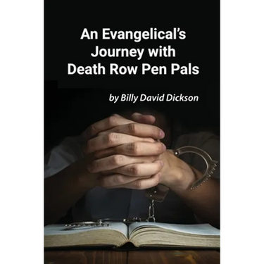 An Evangelical's Journey with Death Row Pen Pals
