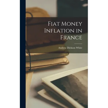 Fiat Money Inflation in France