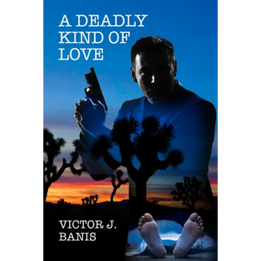 A Deadly Kind of Love: Volume 1