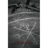 Wooing the Echo
