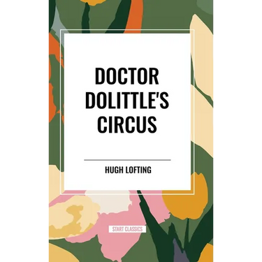 Doctor Dolittle's Circus