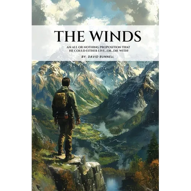 The Winds: An All or Nothing Proposition That He Could Either Live...Or... Die With!