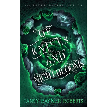 Of Knives and Night-blooms