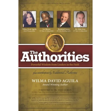 The Authorities - Wilma David Aguila: Powerful Wisdom from Leaders in the Field
