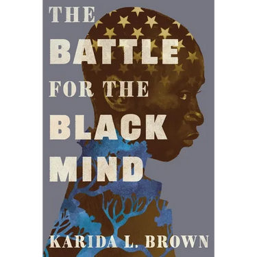 The Battle for the Black Mind
