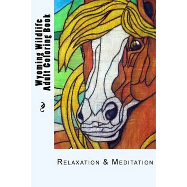 Wyoming Wildlife Small Adult Coloring Book: Relaxation & Meditation