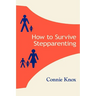 How To Survive Stepparenting