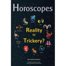 Horoscopes: Reality or Trickery?
