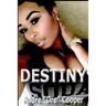 Destiny