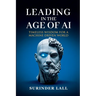 Leading in the Age of AI