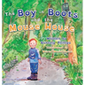 The Boy in Boots and the Mouse House