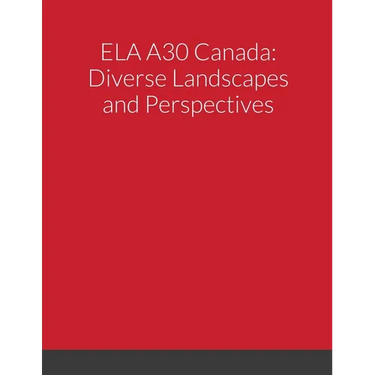 Ela A30: Canada Diverse Landscapes and Perspectives