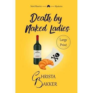 Death by Naked Ladies: A clean cozy mystery with a bit of ooh-la-la