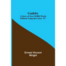 Gadsby: A Story of Over 50,000 Words Without Using the Letter "E"