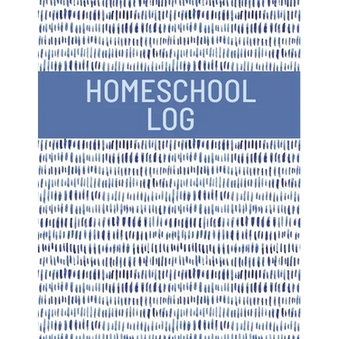 Homeschool Log Book: Track And Record Daily School Hours And Subjects, Homeschooler Journal, School Lesson Schedule