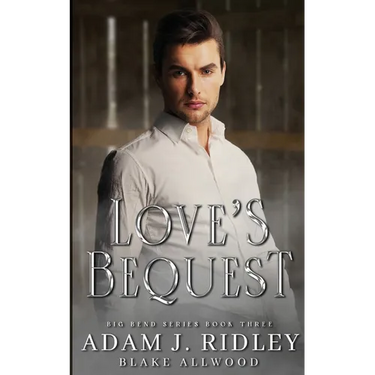 Love's Bequest