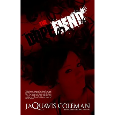 The Dopefiend: Part 2 of Dopeman's Trilogy