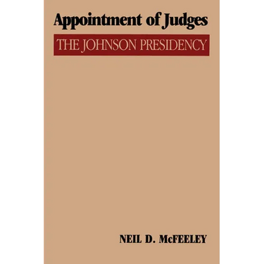 Appointment of Judges: The Johnson Presidency