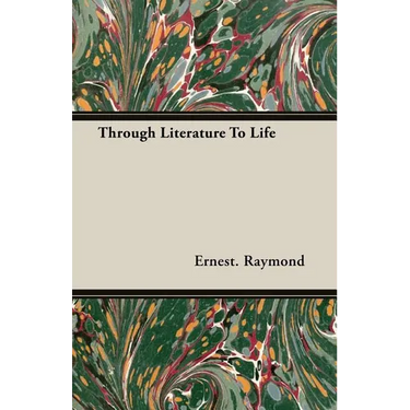 Through Literature To Life
