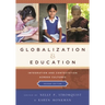 Globalization and Education: Integration and Contestation across Cultures