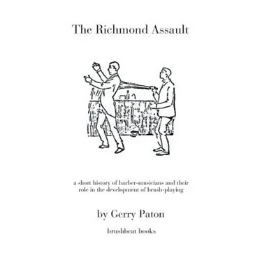 The Richmond Assault: a short history of barber-musicians and their role in the development of brush-playing