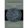 Reassessing the Peloponnesian War