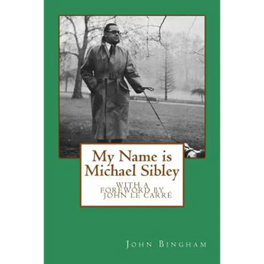 My Name is Michael Sibley
