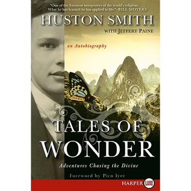 Tales of Wonder: Adventures Chasing the Divine, an Autobiography