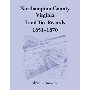 Northampton County, Virginia Land Tax Records, 1851-1870