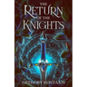 The Return of the Knights