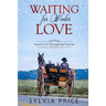 Waiting for Winter Love (Amish Love Through the Seasons Book 4)