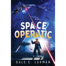 Space Operatic