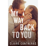 My Way Back to You