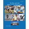 "The Blue and Gold" History of UCLA Bruins Football