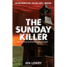 The Sunday Killer: The Case Files of Heather Moody