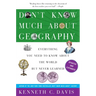 Don't Know Much About(r) Geography: Revised and Updated Edition