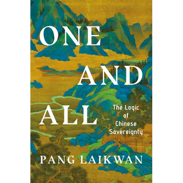 One and All: The Logic of Chinese Sovereignty