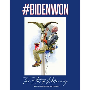 #Bidenwon: The Art of Recovery